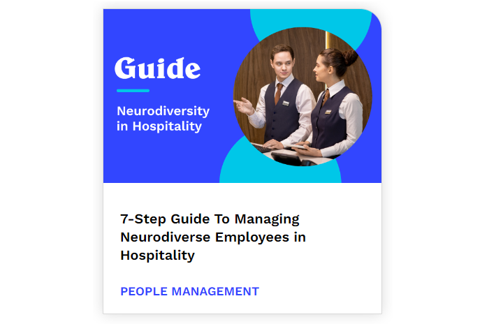 7-Step Guide To Managing Neurodiverse Employees in Hospitality