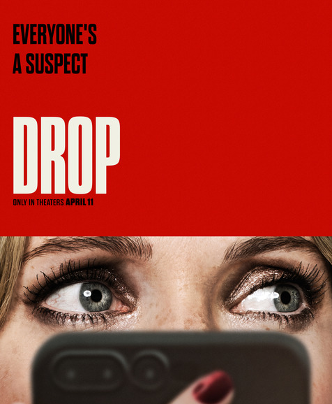 Drop (2025) movie poster showing a woman scared while holding a phone.