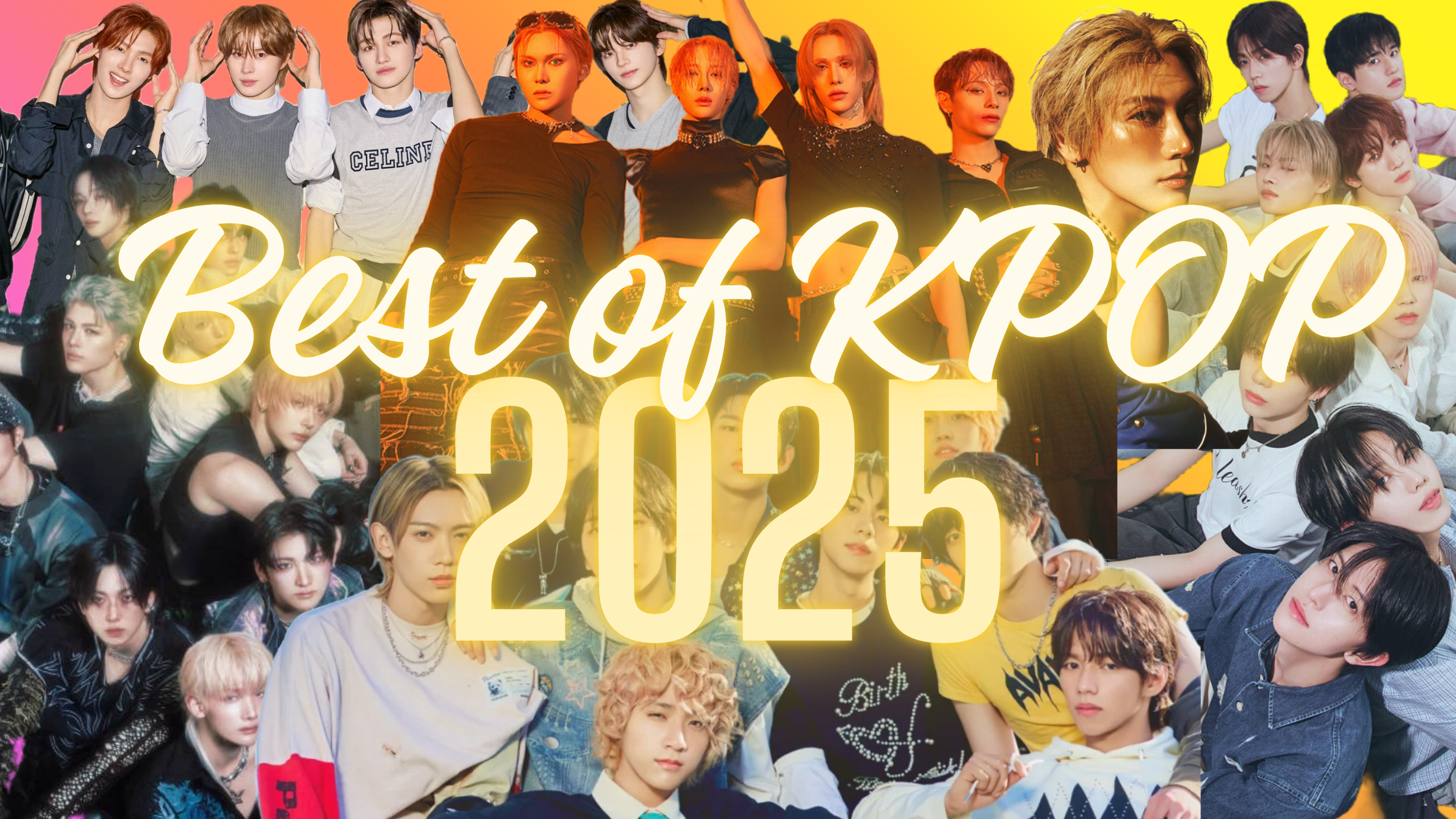 Best KPOP Songs Of 2025 poster featuring KPOP boy groups.
